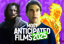 2025’s Most Anticipated Films