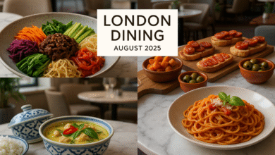 Top 7 Worthy London Restaurants to Visit This August 2025
